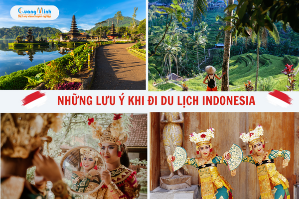 những lưu ý khi đi du lịch indonesia - quang minh visa